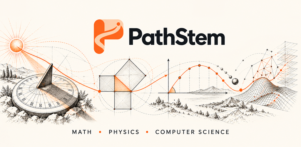 PathStem: Math, Physics, Computer Science